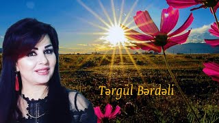 Tərgül Bərdəli  \