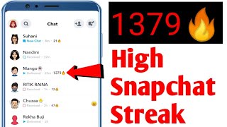 How To Get High Streaks On Snapchat Snapchat Highest Streak Biggest Snapchat Streak