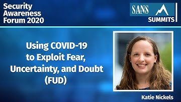 Using COVID-19 to Exploit Fear, Uncertainty, and Doubt (FUD)