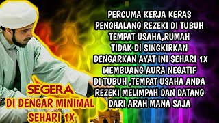 dengarkan ayat ini minimal sehari 1x untuk singkirkan penghalang rezeki di tempat usaha
