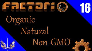 Factorio - Organic, Natural, Non-GMO, Local and  Lazy - Lazy Bastard Achievement Run - Episode 16