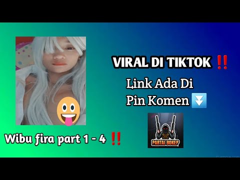 Wibu Fira Part 1 - 4 SaGn3 Sendirian‼️ | Simak Video nya Doodstream