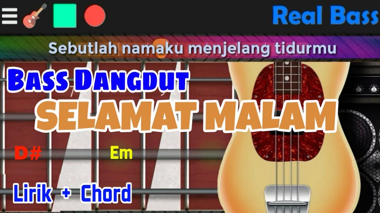  Chord  Bass Selamat  Malam  Dangdut Real Bass YouTube