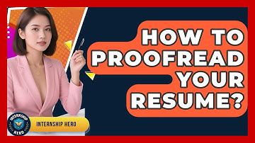 How To Proofread Your Resume? - Internship Hero