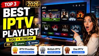 Best IPTV Playlist 2026 🔥 Top 3 IPTV Playlist Providers (M3U & Xtream Codes)