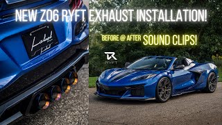 THE FIRST C8 Z06 RYFT TITANIUM EXHAUST SOUND CLIPS! INSTALLATION AND BEFORE AND AFTER SOUNDS!