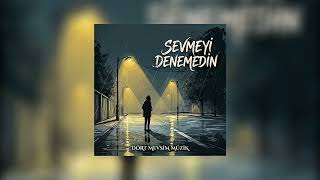 Sevmeyi Denemedin - Dört Mevsim Müzik
