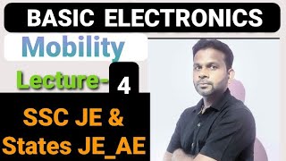 Basic Electronics I Lecture-4 I Mobility