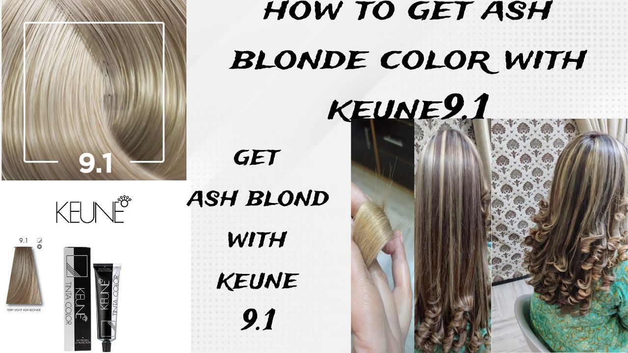 how to do highlights hair with keune 9.1#how to do ash green highlights#how to get ash blonde shade