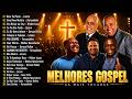 Fernandinho, Mattos Nascimento, Gerson Rufino, Irmão Lázaro🙏 As Melhores Músicas Gospel Mais Tocadas