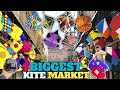 Biggest kite market😱 || Etni sasti kites || Bhuth sari kites or door ly li🪁 || kites ki duniya😍