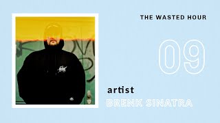 Brenk Sinatra (Producer) Interview | The Wasted Hour Podcast #9