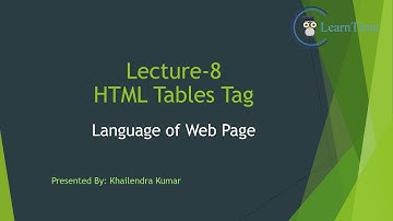 Lecture-8 HTML Table Tags || HTML Tutorial