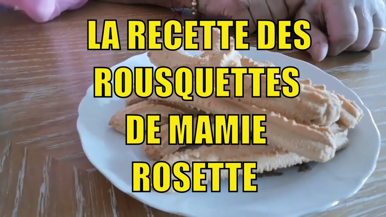 La recette des rousquettes de Mamie Rosette