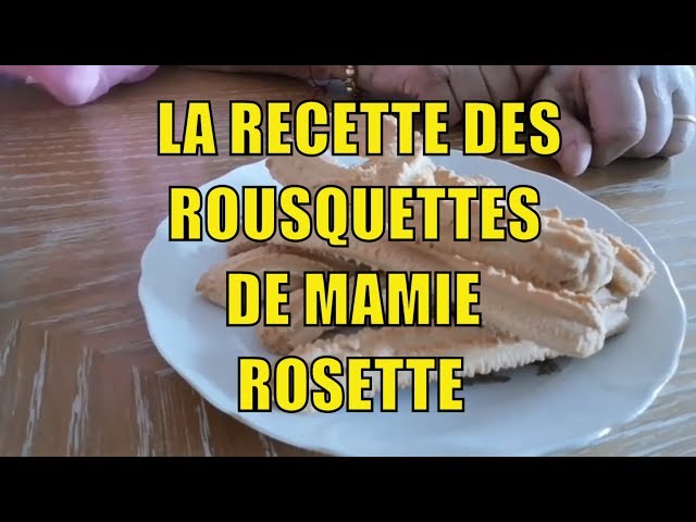 La Recette Des Rousquettes De Mamie Rosette Youtube