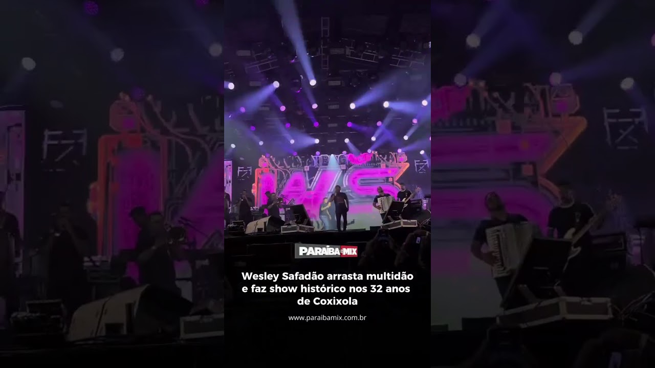 Wesley Safadão arrasta multidão e faz show histórico nos 32 anos de Coxixola