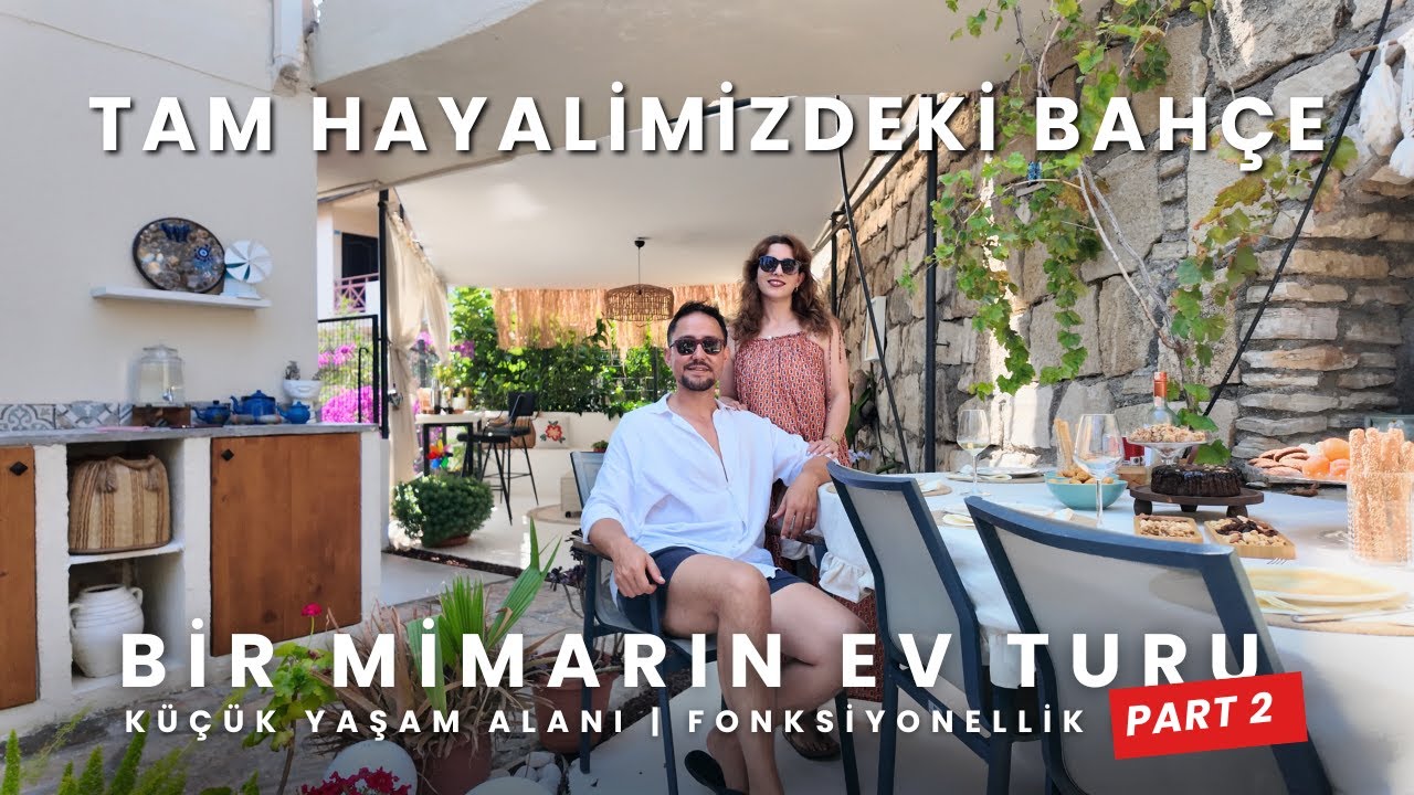 Bahçe Turu | Küçük Ev, Ferah Bahçesiyle Şaşırtıyor!