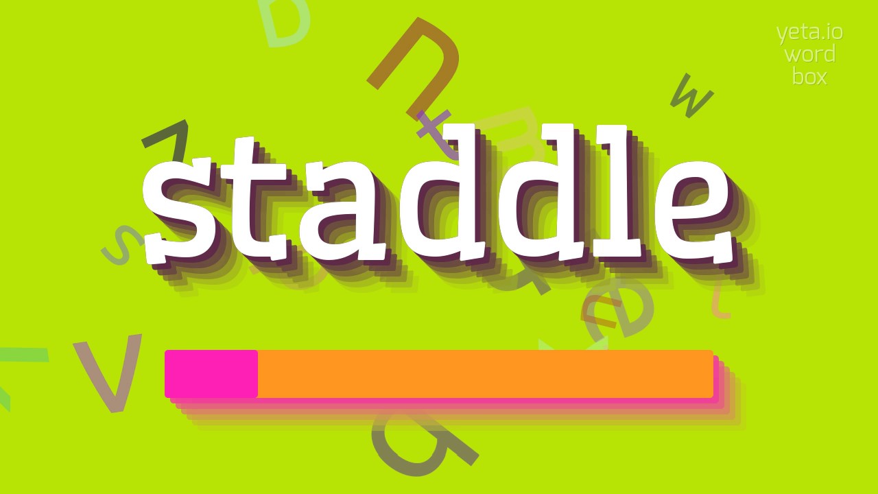 СТАДДЛ – КАК СКАЗАТЬ СТАДДЛ?  