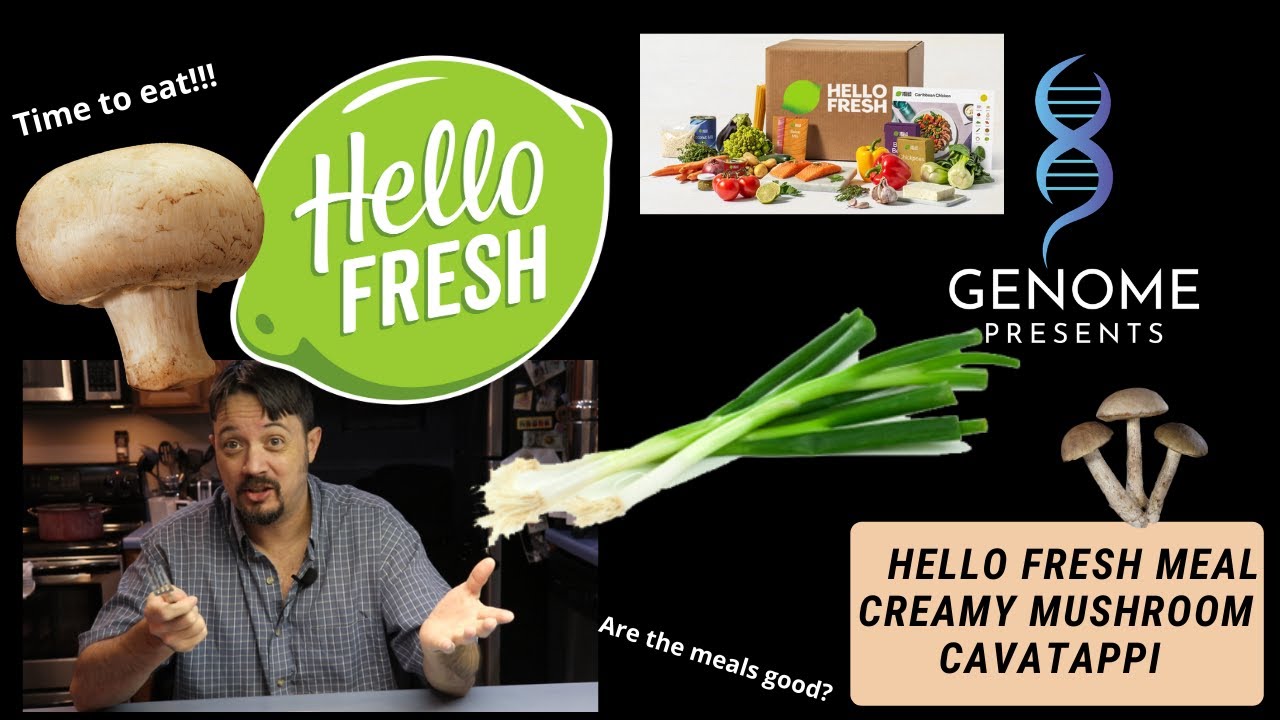 Genome Cooks Hello Fresh Meals - Creamy Dreamy Mushroom Cavatappi