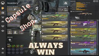 How to always win Capsule Shop ~ A.V.A Global