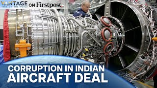 India: Why Rolls Royce is on The CBI’s Radar | Vantage on Firstpost