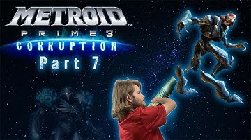 Metroid Prime 3: Corruption - First Time Playthrough: Part 7 - Livestream