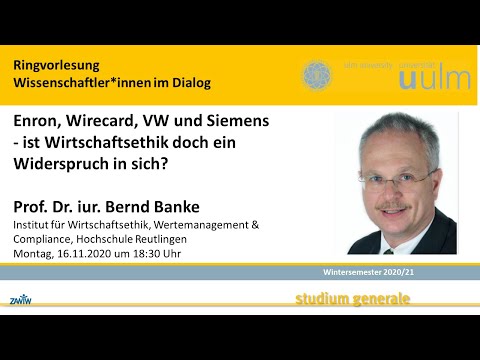 Enron, Wirecard, VW und Siemens - ist Wirtschaftsethik doch ein Widerspruch in sich?