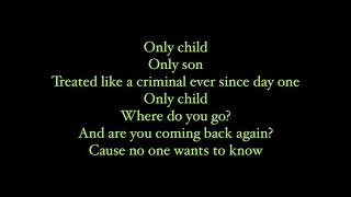 Only Child - The Raconteurs (lyrics)