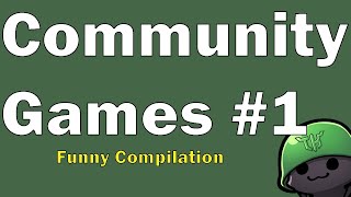 Community Games Funny Compilation #1 screenshot 2