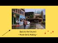 Back to the Future II 1989 (Making and Movie Set)