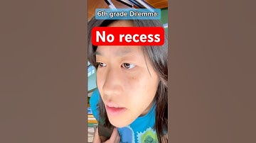 6th Grade Recess Dilemma: