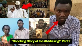 The Untold Story of 44 Ghanaians Who Vanished in The Gambia | Part 2