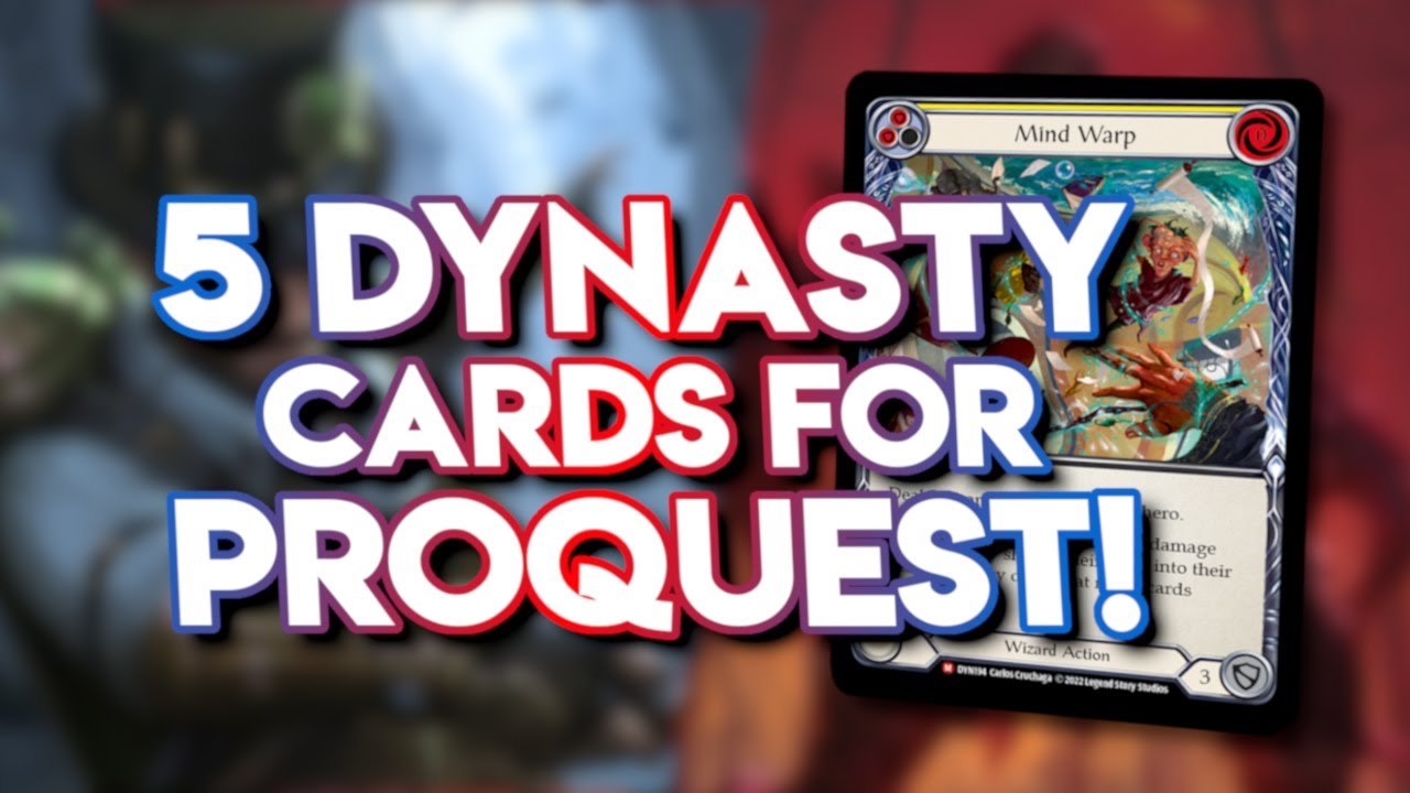 TOP 5 DYNASTY Cards for ProQuest! | Flesh and Blood TCG