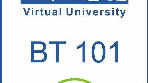 Assignment solution of bt101|Virtual university of Pakistan|Online tiyarii