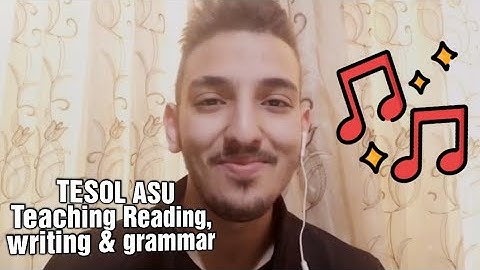 TESOL ASU Micro Lesson 2 Teaching reading, writing and grammar. (music)