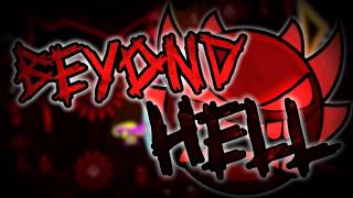 Beyond Hell (NEW HARDEST) by fakeblast