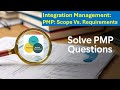 [Integration Management] PMP Exam Question Explanation and Discussion Series - 02 | ShriLearning