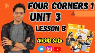 English Learning: Continuing Four Corners 1 (Unit 3 Lesson B)
