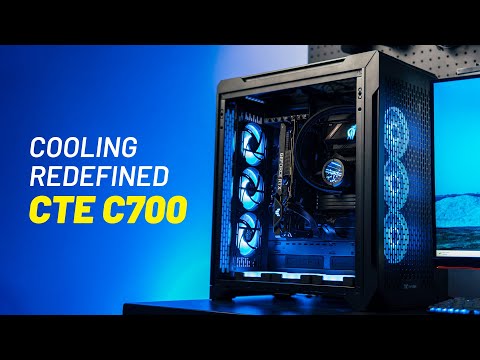 Cooling redefined with the Thermaltake CTE C700 Chassis