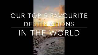 ISYS100 Assignment 2 - Top 5 Favourite Destinations in the World Vlog