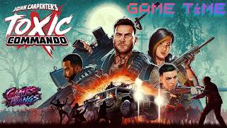 Game Time. Episode #512. John Carpenter's Toxic Commando.