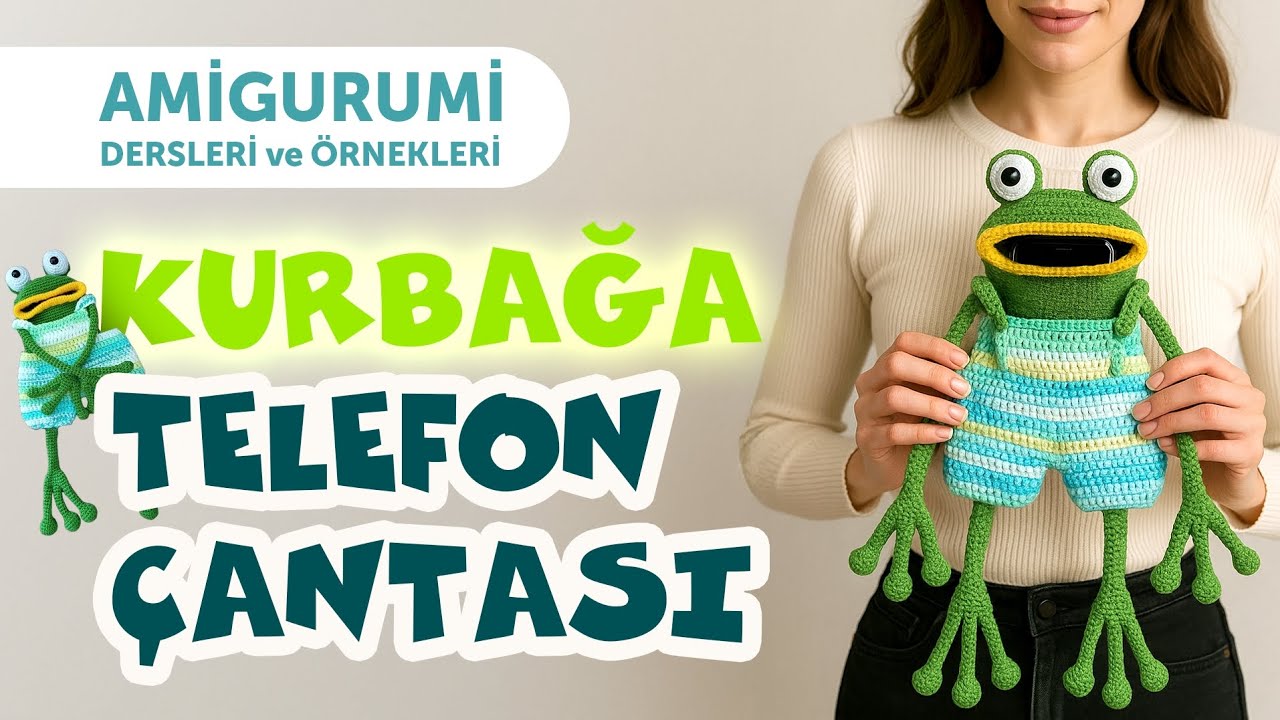 Kurbağa telefon çantası serbest desen Frog phone bag free pattern part-2 