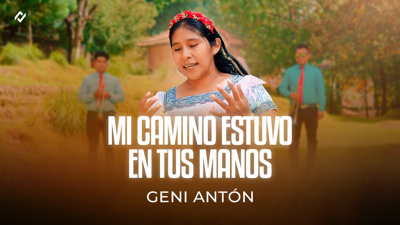 Mi camino estuvo en tus manos - Geni Antón | videoclip oficial