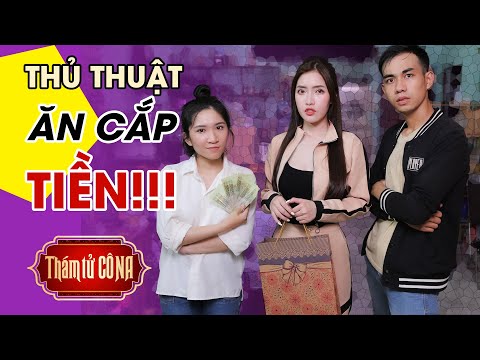 THỦ THUẬT ĂN CẮP TIỀN TINH VI CỦA CÔ NHÂN VIÊN – THÁM TỬ CÔ NA | Meena Channel