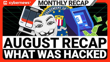 What was HACKED in August 2023 | RECAP