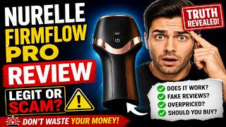 Nurelle FirmFlow Pro Review ⚠️ Scam or Legit? Truth Behind This Viral Men’s Wellness Device!