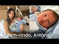 ANTÔNIO NASCEU | o primeiro vlog com nosso filho 🕊️✨ Cacá Anjos