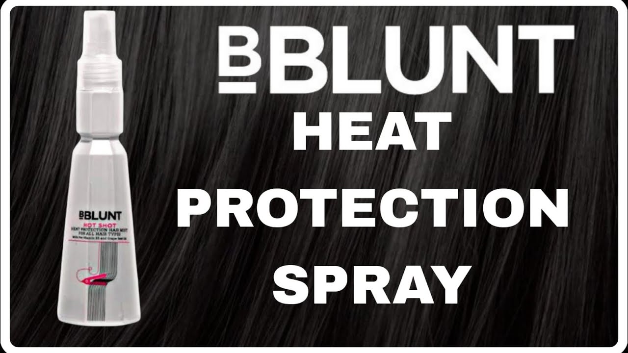 B Blunt Heat Protection Mist Review Honest Truth About This Heat