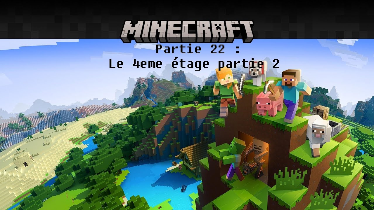 Minecraft Partie 22 : Le 4eme étage partie 2 - YouTube