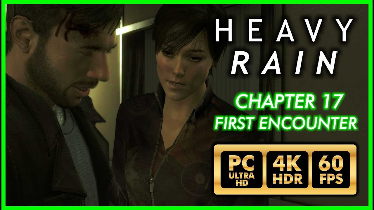 Сильный дождь [PC 4K 60FPS HDR] Глава 17 Первая встреча - Прохождение, часть 14 - Без комментариев